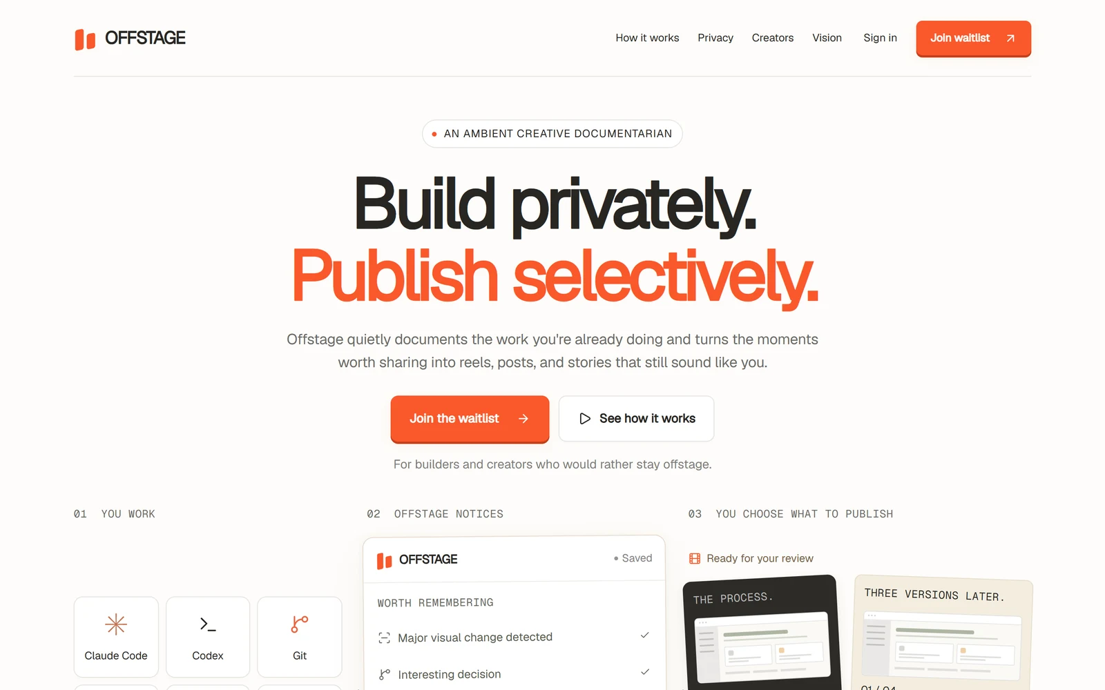 The Offstage concept page, headed “Build privately. Publish selectively.”